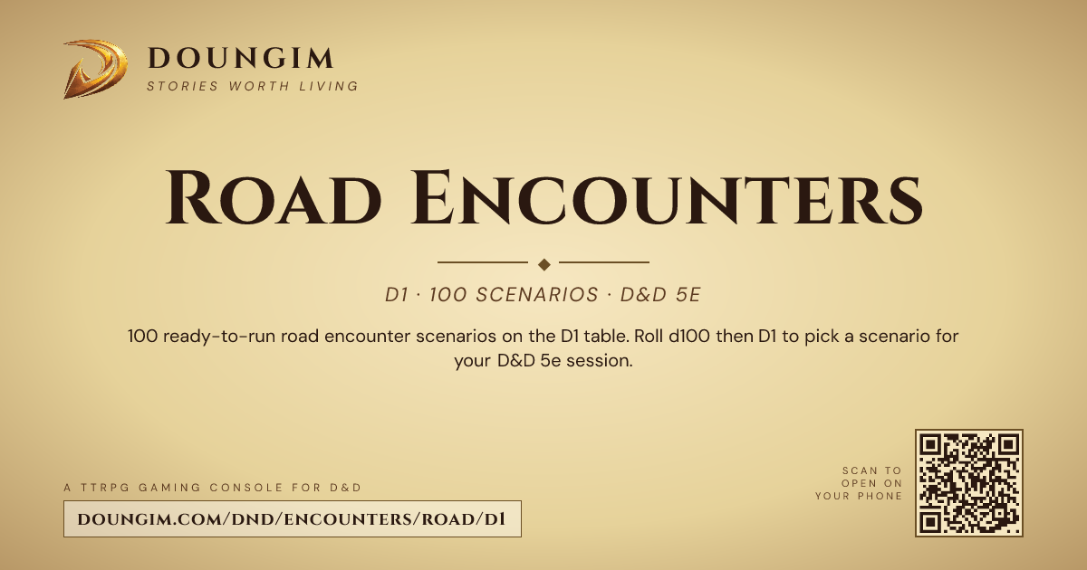 D1 Road Random Encounters — 100 D&D 5e Scenarios | Doungim