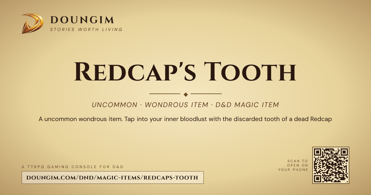 Tooth 5e Redcap's Tooth — D&D 5e Magic Item (Uncommon) | Doungim