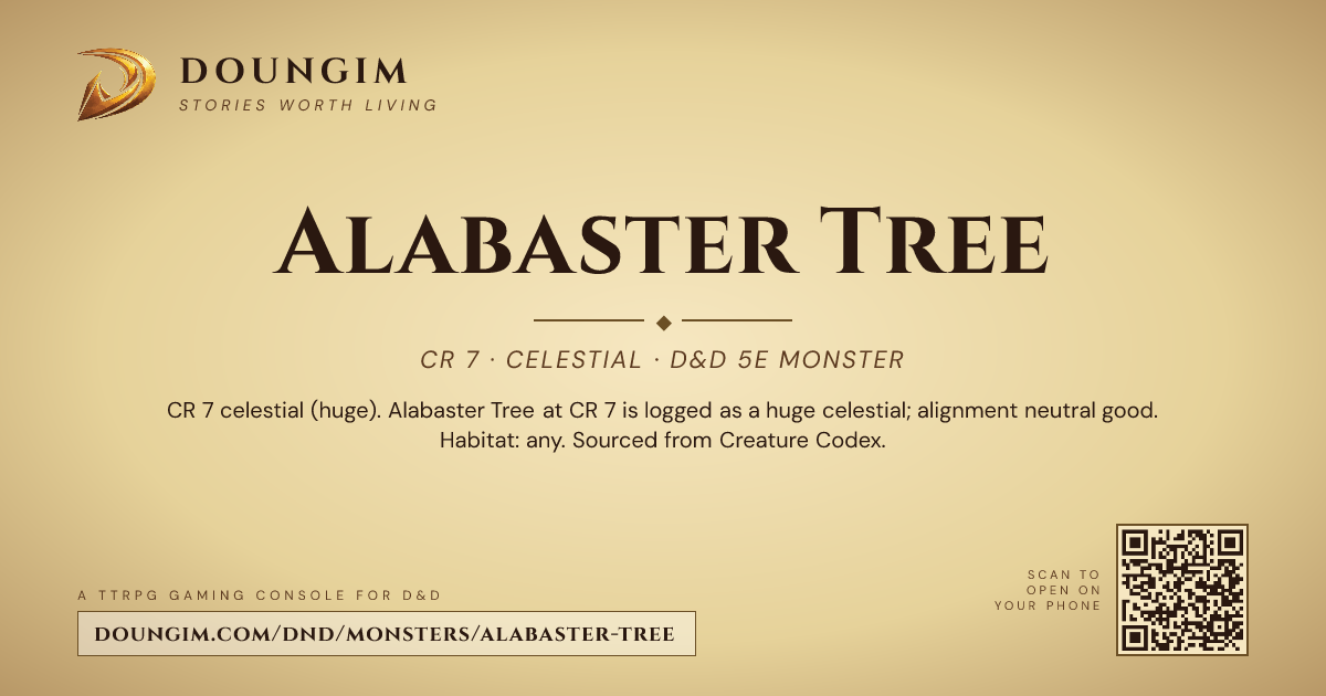 Alabaster Tree — D&D 5e Monster (CR 7, Celestial) | Doungim