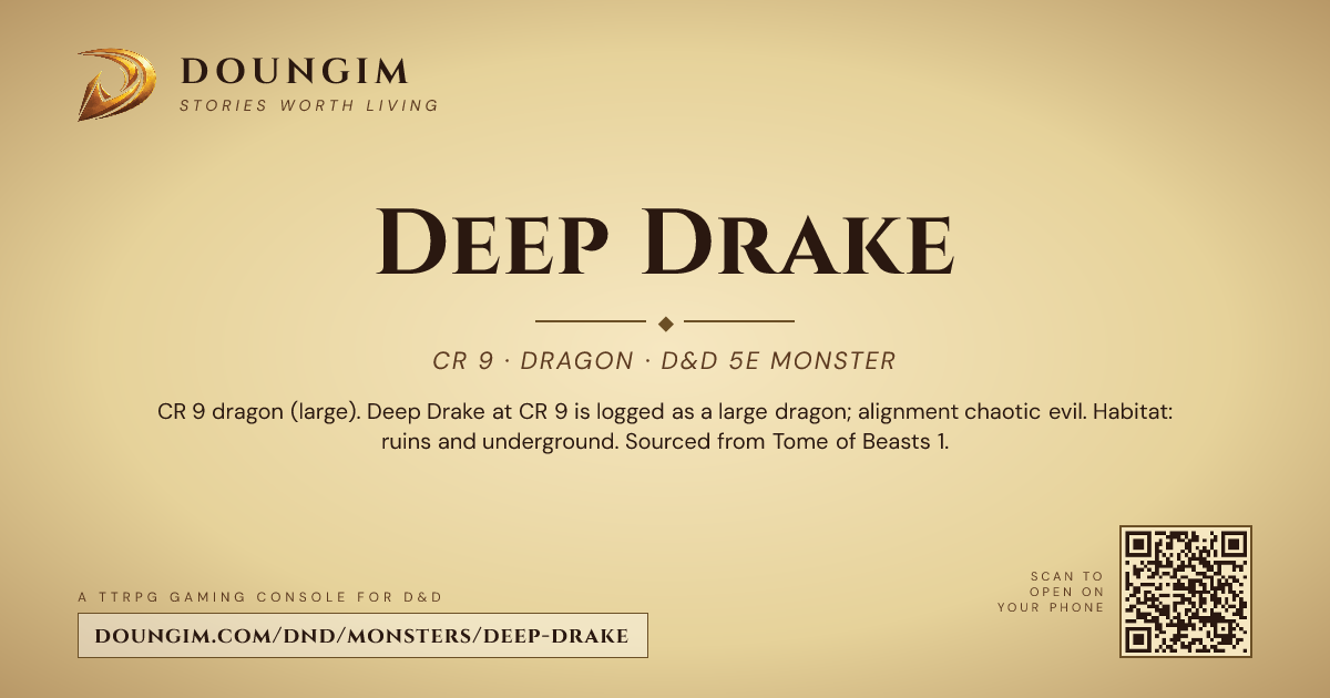 Deep Drake Deep Drake — D&D 5e Monster (CR 9, Dragon) | Doungim