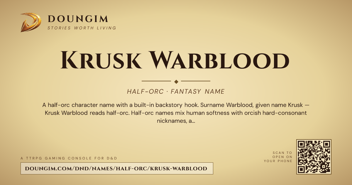 Orc Code Krusk Warblood — D&D Half-Orc Character Name | Doungim