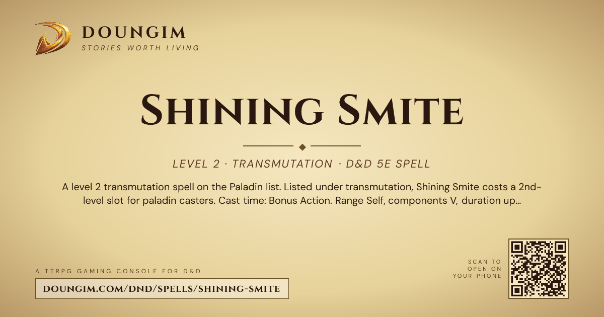 Smite Spell Shining Smite — D&D 5e Spell (Transmutation, Level 2) | Doungim